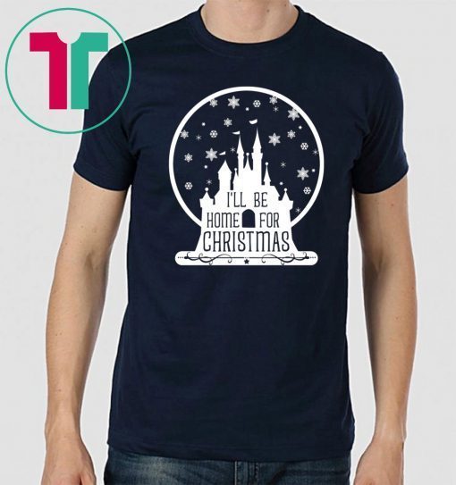 I’ll Be Home For Christmas Disney Castle Snowball Tee Shirt