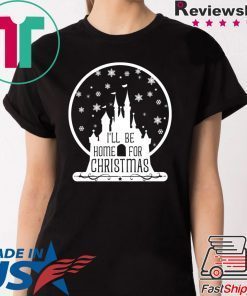 I’ll Be Home For Christmas Disney Castle Snowball Tee Shirt