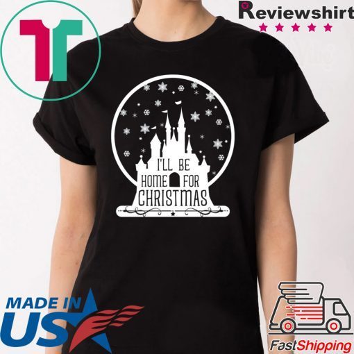 I’ll Be Home For Christmas Disney Castle Snowball Tee Shirt