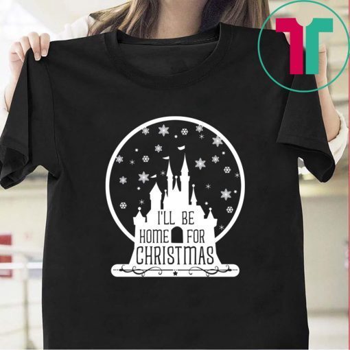 I’ll Be Home For Christmas Disney Castle Snowball Tee Shirt