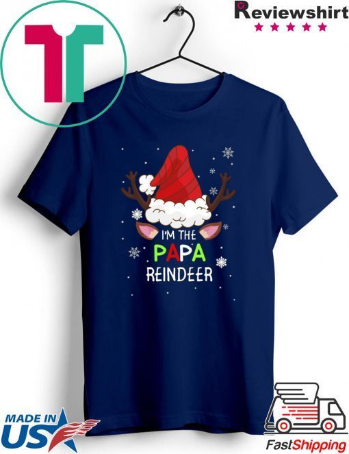 I’m The Papa Reindeer Matching Family Christmas T-Shirt