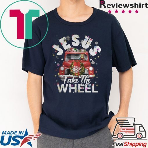 JESUS TAKE THE WHEEL MERRY CHRISTMAS SHIRT