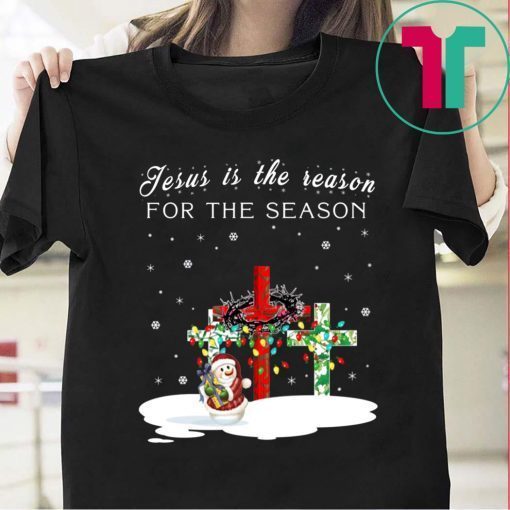 Jesus Is The Reason For The Season Snowman Christmas 2020 T-Shirt