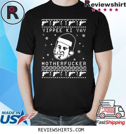 John Mcclane Yippee Ki Yay Motherfucker Christmas Xmas Shirt