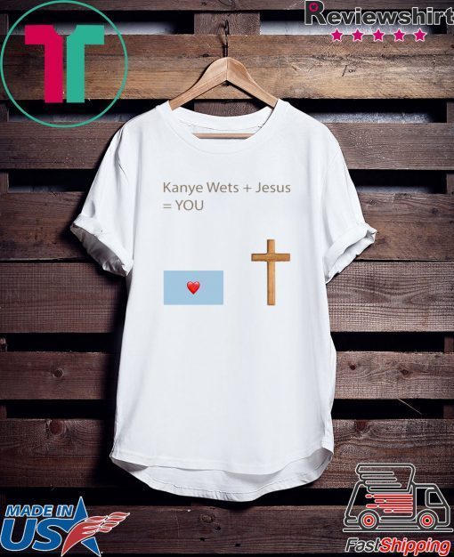 Kanye West Jesus You Cross Heart Tee Shirts