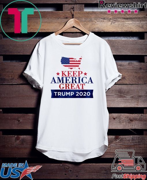 Keep America Great Tee Shirt