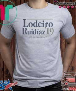 LODEIRO RUIDAZ 2019 NICO AND RAL FOREVER SHIRT