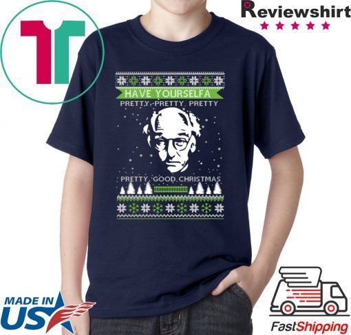 Larry David Have Yourself A Pretty Good Christmas T-Shirts