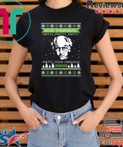 Larry David Have Yourself A Pretty Good Christmas T-Shirts