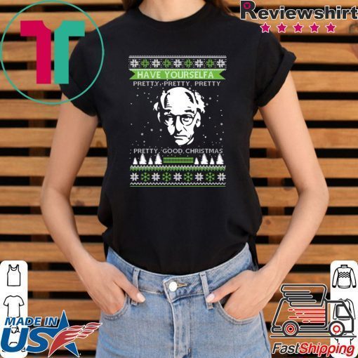 Larry David Have Yourself A Pretty Good Christmas T-Shirts