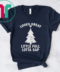 Little Full Lotta Sap Tee Christmas Vacation Santa T-Shirt