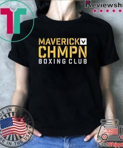 MAVERICK CHAMPION BOXING Shirt