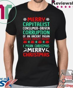 MERRY CAPITALIST PAGAN HOLIDAY Christmas Shirts