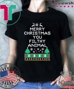 Merry Christmas you filthy animal funny ugly Christmas Shirt