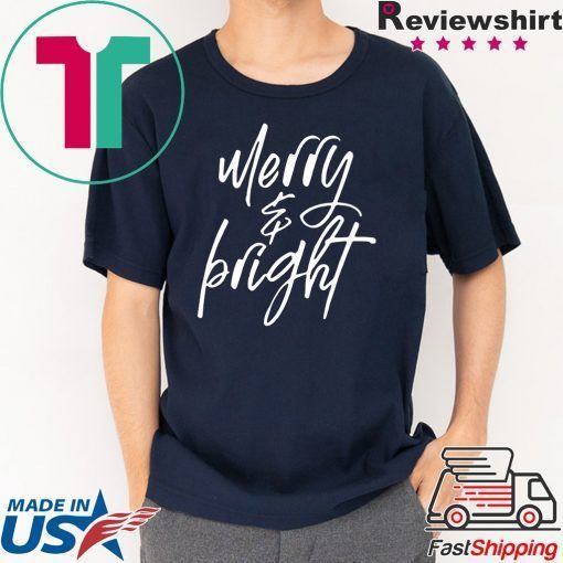 Merry and Bright Christmas shirt