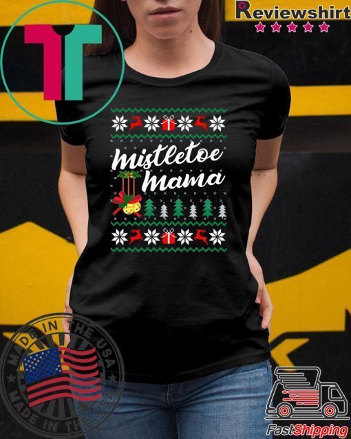 Mistletoe Mama Christmas T-Shirt