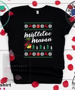 Mistletoe Mama Christmas T-Shirt