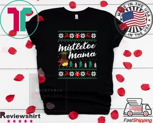 Mistletoe Mama Christmas T-Shirt