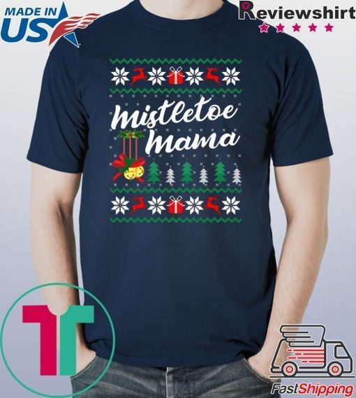 Mistletoe Mama Christmas T-Shirt