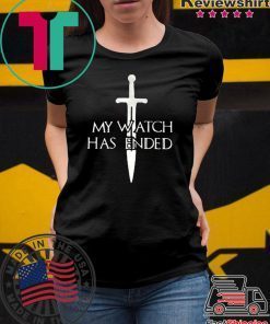 My Watch Has Ended Unisex adult T shirt
