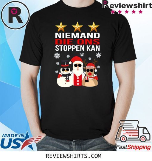 Niemand Die Ons Stoppen Kan Christmas Xmas T-Shirt