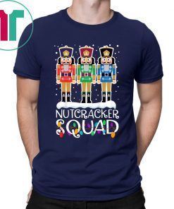 Nutcracker Squad Holiday Ballet Dance Matching Christmas 2020 Shirt