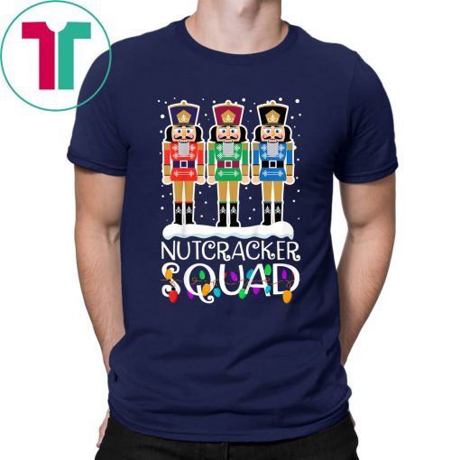 Nutcracker Squad Holiday Ballet Dance Matching Christmas 2020 Shirt