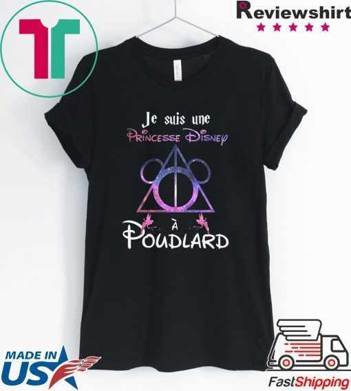 Official Je Suis Une Princesse Disney A Poudlard Shirt