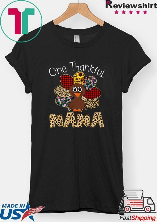 One Thankful Nana Turkey Leopart Thankgivings T-Shirt