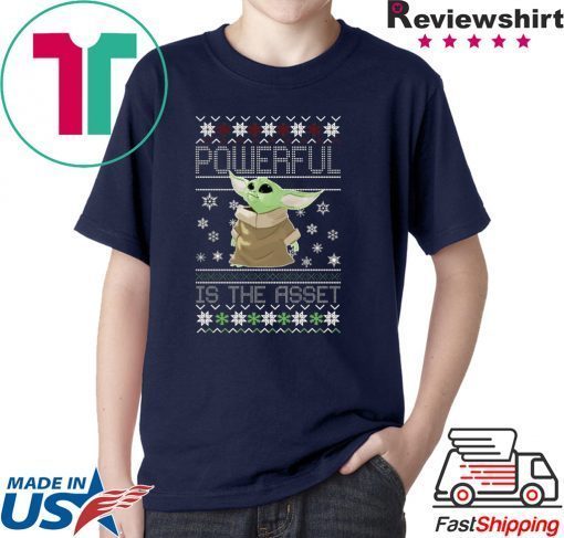 Powerful Is The Asset Baby Yoda Mandalorian Christmas Shirt
