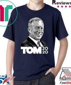 President 2020 Tom Steyer Shirt