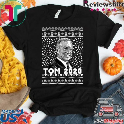 President 2020 Tom Steyer Ugly Christmas Shirt