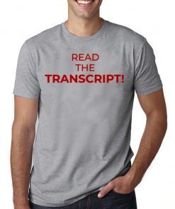 how can buy Read The Transcript Donald Trump T-Shirt