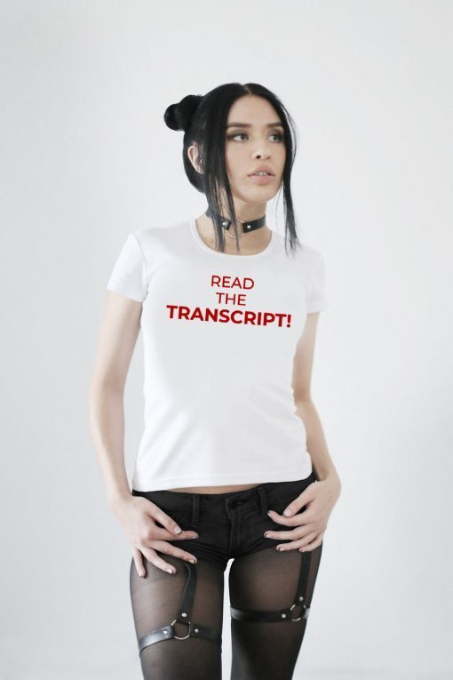 how can buy Read The Transcript T-Shirt