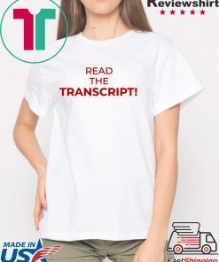 Read The Transcript original T-Shirt