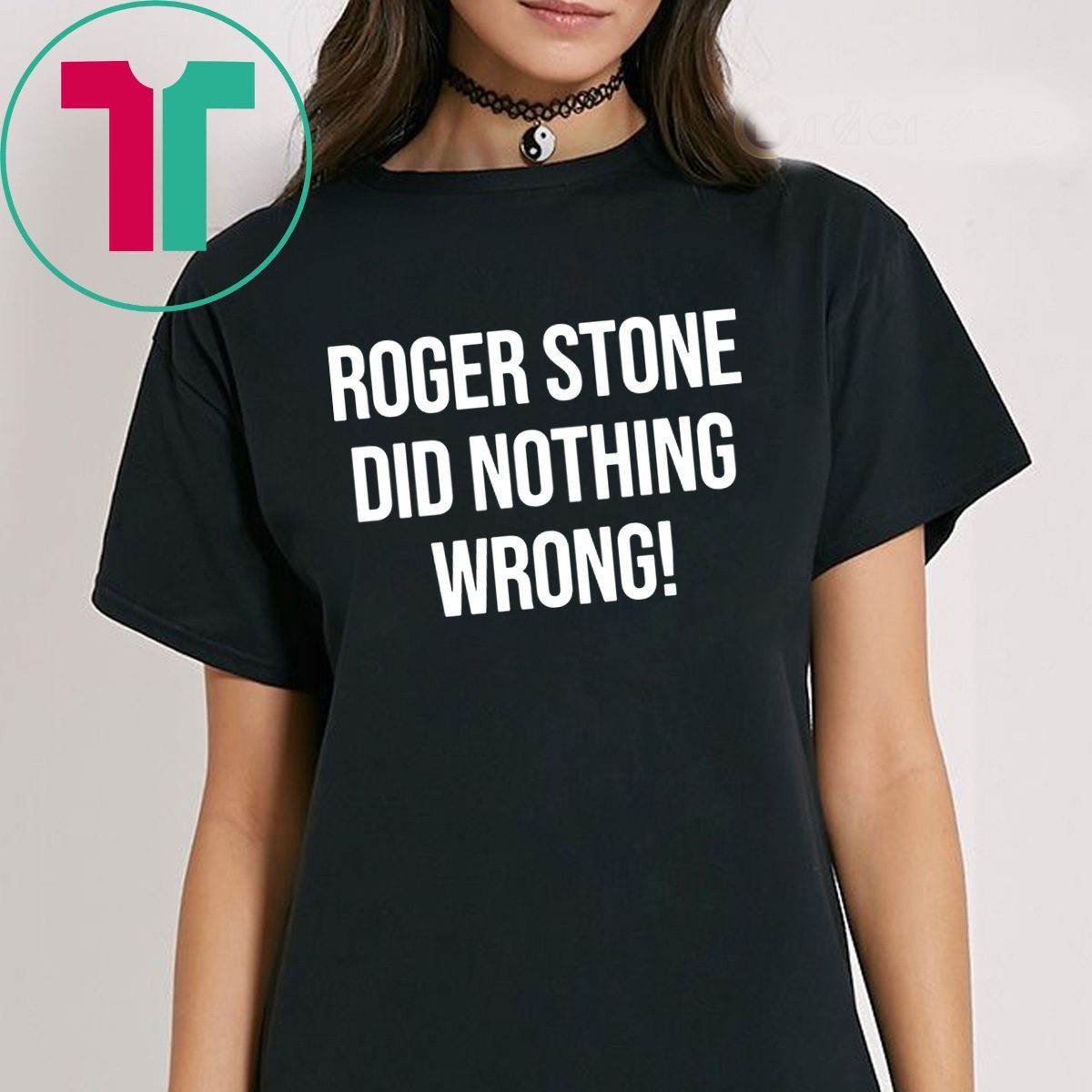 roger-stone-did-nothing-wrong-t-shirts-orderquilt