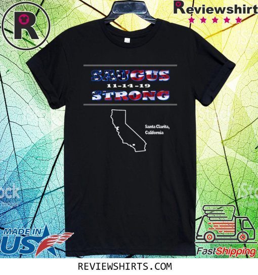 Saugus Strong School Shooting Tee Shirt