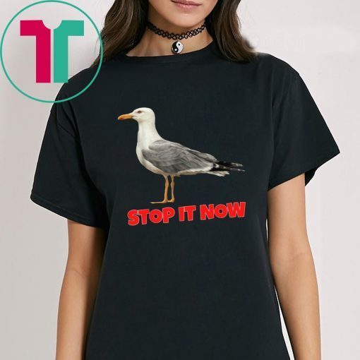 Seagulls Stop It Now Tee Shirt Seagulls Stop It Now Shirt