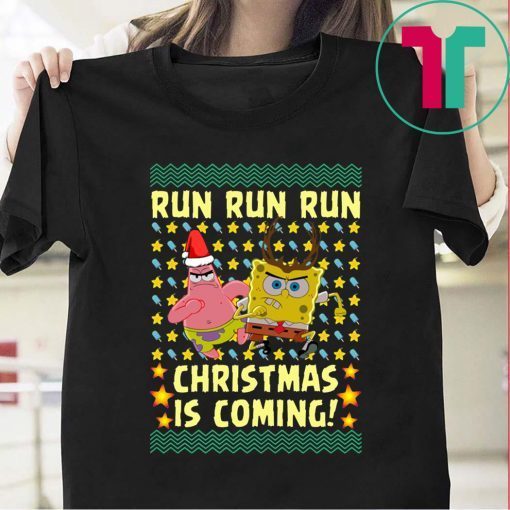 Spongebob Patrick Star Christmas Is Coming Ugly Christmas Xmas T-Shirt