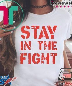 Stay in the Fight Washington Nationals Tee Shirt