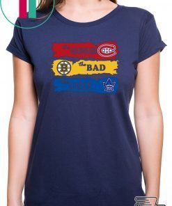 The good montreal canadiens the bad boston bruins the ugly toronto maple leafs 2020 T-Shirt