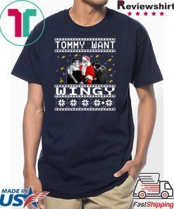 Tommy want wingy Christmas T-Shirt