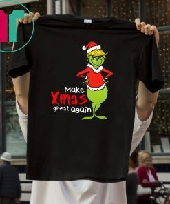 Trump Grinch Make Xmas Great Again Christmas T-Shirt