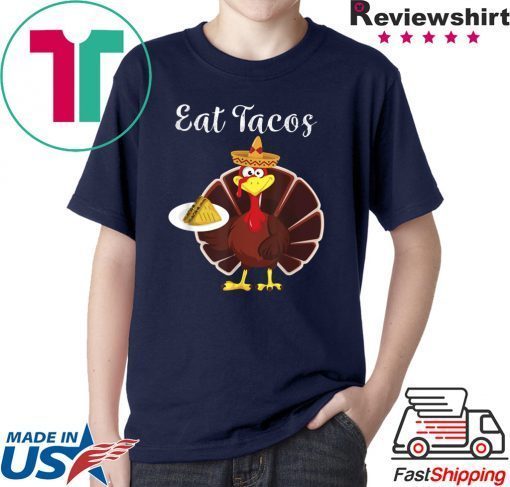 Turkey Eat Tacos Funny Mexican Sombrero Thanksgiving Xmas T-Shirt