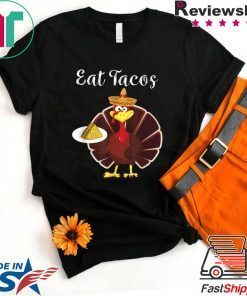 Turkey Eat Tacos Funny Mexican Sombrero Thanksgiving Xmas T-Shirt