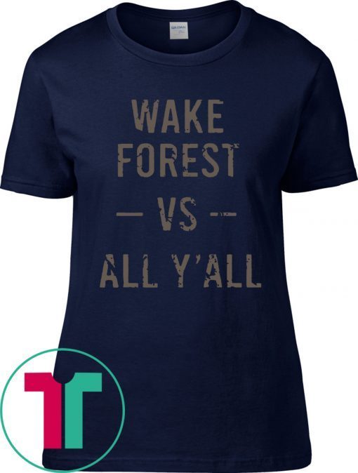 Wake Forest Vs All Yall T-Shirt