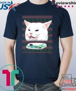 Woman Yelling At Cat Christmas Tee ShirtWoman Yelling At Cat Christmas Tee Shirt