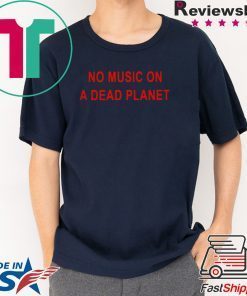 no music on a dead planet Tee Shirt