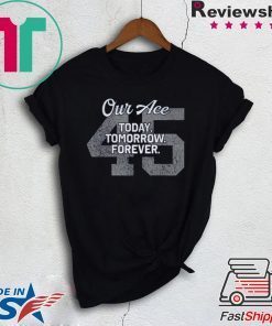 Our Ace Today Tomorrow Forever 45 Classic T-Shirt