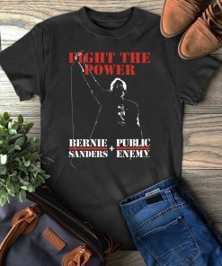 Bernie Sanders And Public Enemy Shirts-Bernie Sanders Fight The Power Gift T-Shirt